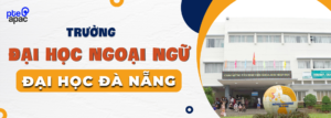 Trường đại Học Ngoại Ngữ Đại Học đà Nẵng